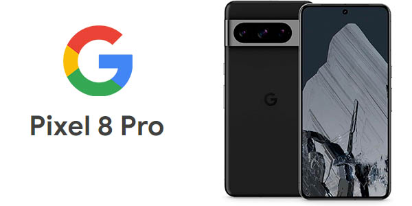 Chollo Google Pixel 8 Pro por sólo 919€ y envío gratis con cupón descuento (-16%) ¡180€ de ahorro!