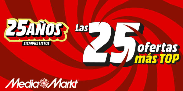 Las 25 Ofertas más TOP de Media Markt por su Aniversario ¡Corre!