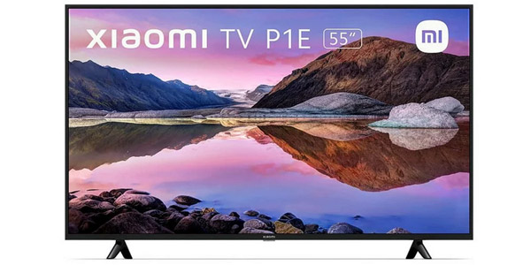 Chollo SmartTV Xiaomi TV P1E 55″ LED UltraHD 4K HDR10 por sólo 309€ con envío gratis (26% de descuento)