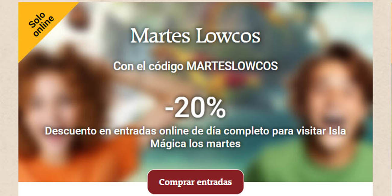 Martes Lowcos en Isla Mágica con 20% de descuento con este cupón