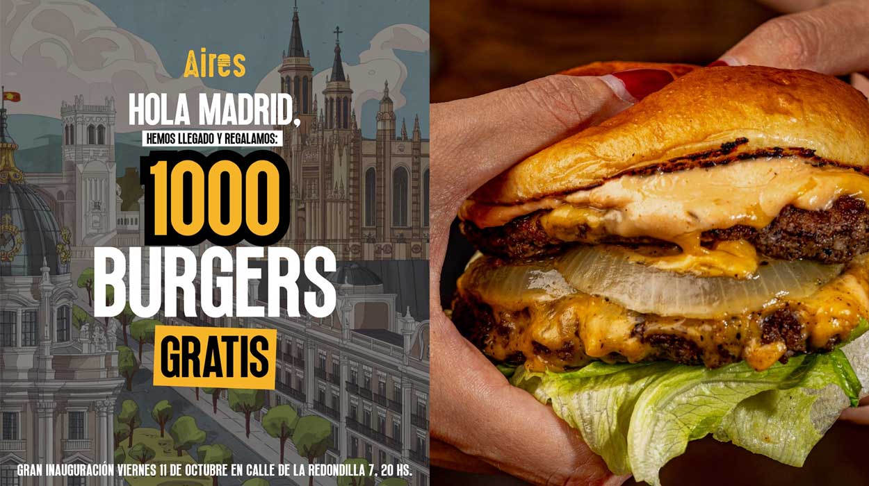 1.000 hamburguesas gratis en Aires Burger Madrid