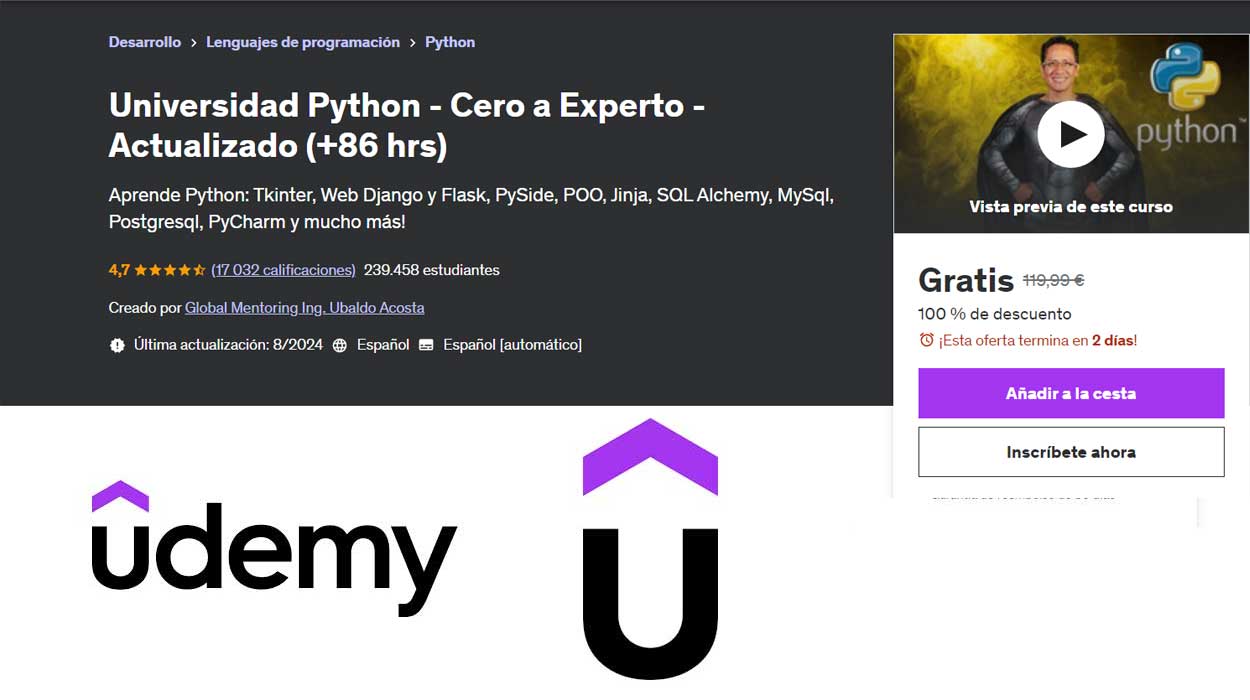 Curso Universidad Python Cero a Experto de + 86 horas GRATIS en Udemy con este cupón descuento