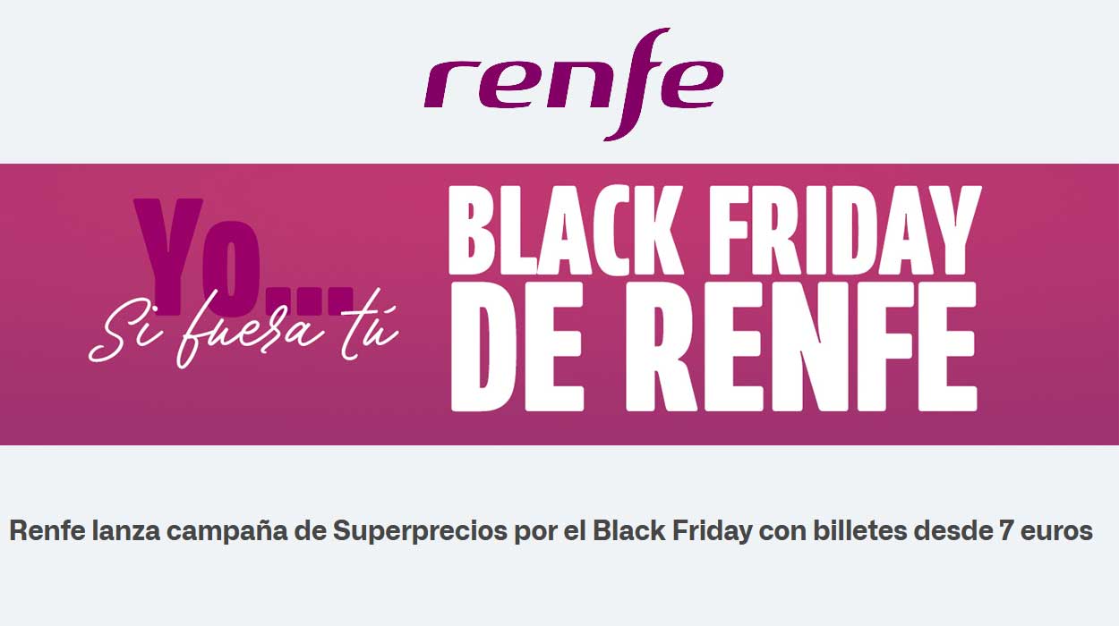 Black Friday de Renfe: Superprecios en Billetes de tren desde solo 7€