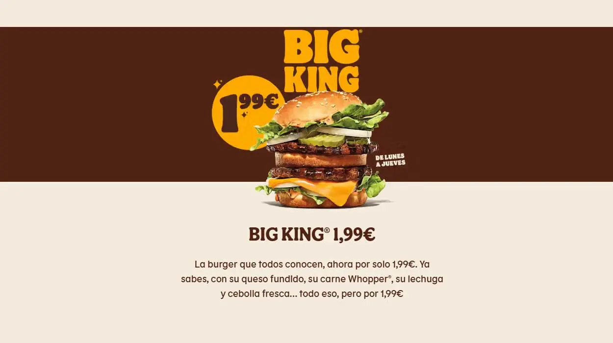 Big King por sólo 1,99€ de lunes a jueves