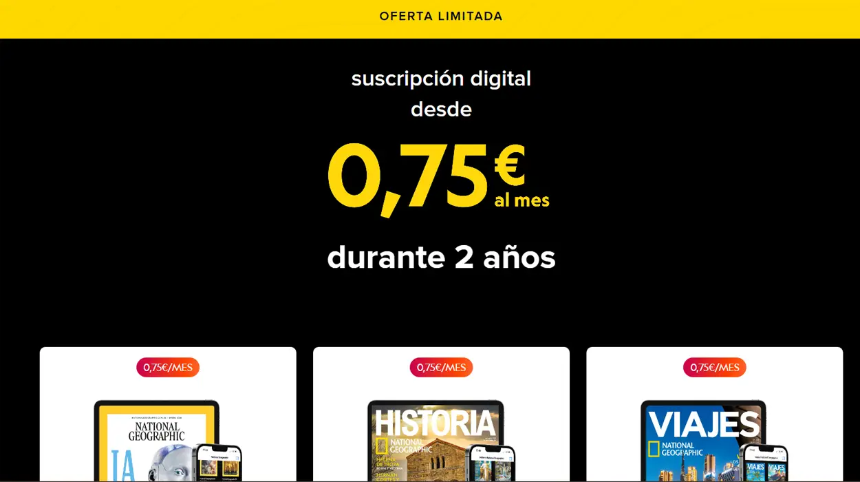 Suscripción digital de 2 años a National Geographic, Historia, Viajes y otras revistas por 0,75€/mes