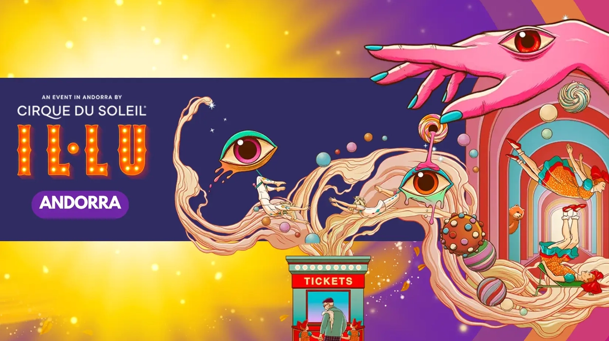 Circo del Sol Andorra Julio 2025: 1 noche en Hotel 4* + entrada a show exclusivo IL LU desde sólo 31€ por persona